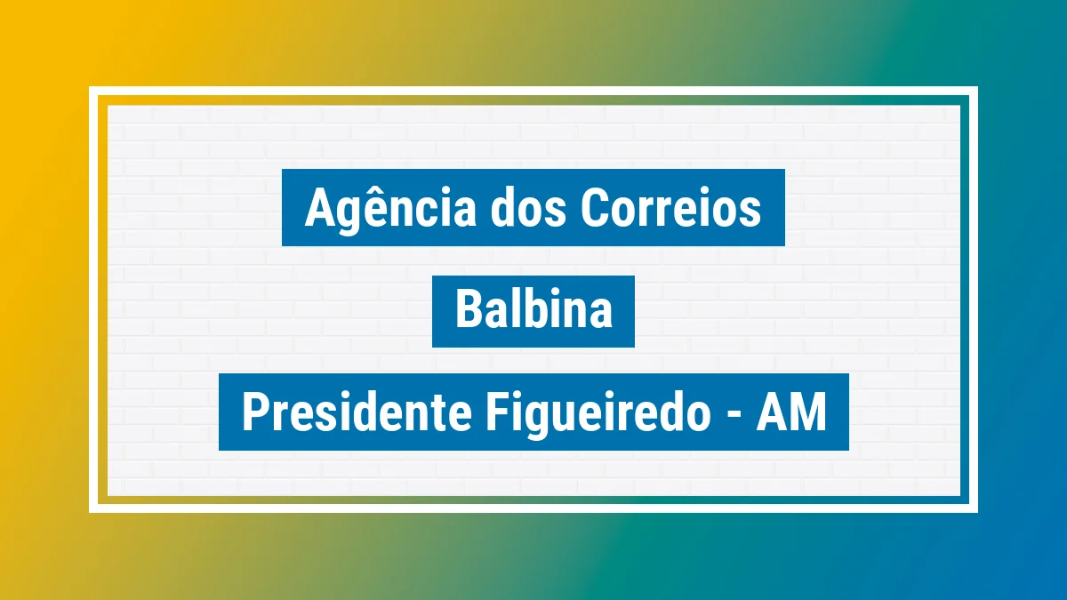 Imagem ilustrativa correios Balbina Presidente Figueiredo AM