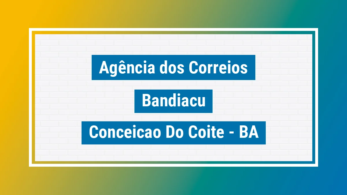 Imagem ilustrativa correios Bandiaçu Conceição do Coité BA