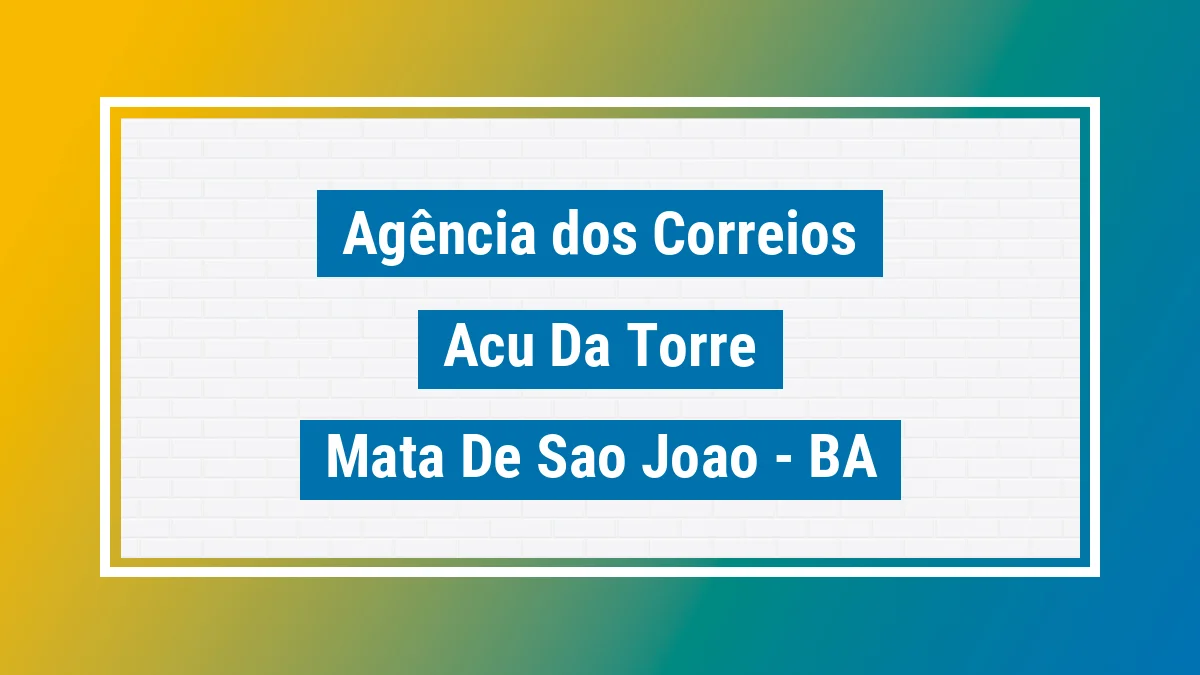 Imagem ilustrativa correios Açu da Torre Mata de São João BA