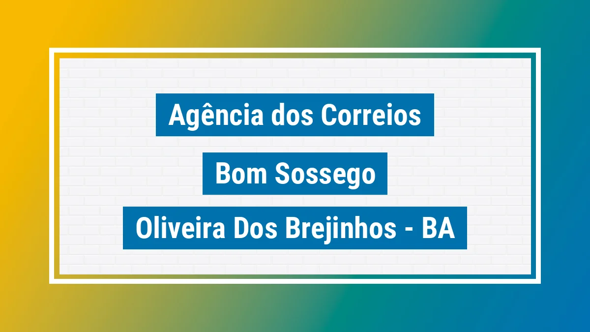 Imagem ilustrativa correios Bom Sossego Oliveira dos Brejinhos BA