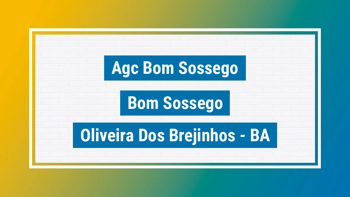 Unidade de agência dos Correios Agc Bom Sossego Bom Sossego Oliveira dos Brejinhos BA
