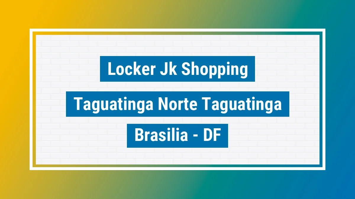 Unidade de locker dos Correios Locker Jk Shopping Taguatinga Norte (taguatinga) Brasília DF