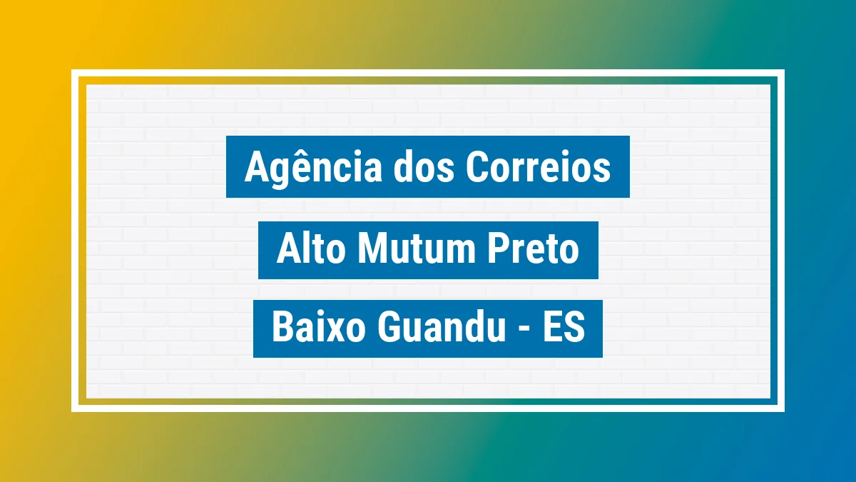 Imagem ilustrativa correios Alto Mutum Preto Baixo Guandu ES