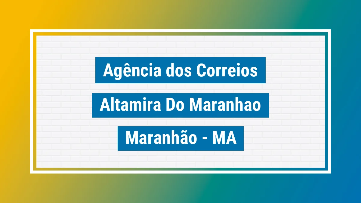 Imagem ilustrativa correios Altamira do Maranhão MA