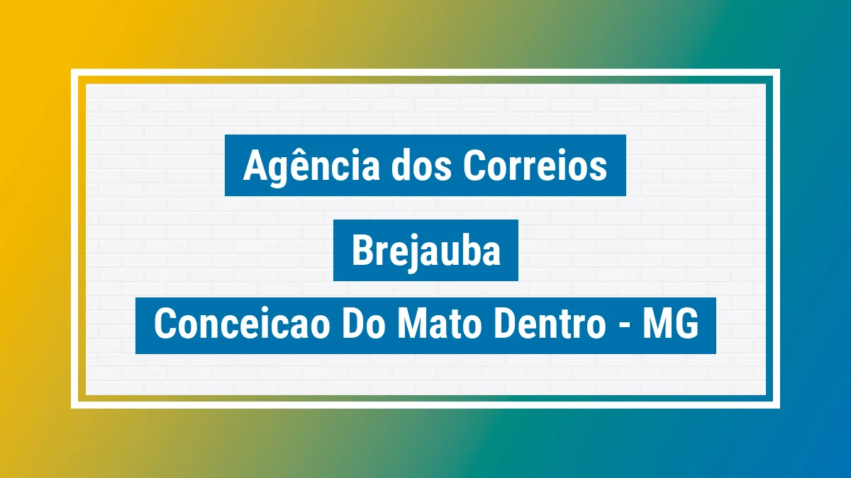 Imagem ilustrativa correios Brejaúba Conceição do Mato Dentro MG
