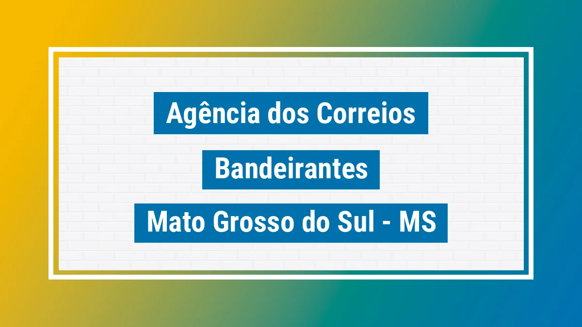 Imagem ilustrativa correios Bandeirantes MS