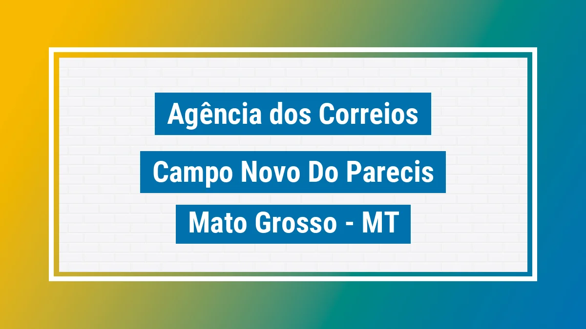 Imagem ilustrativa correios Campo Novo do Parecis MT