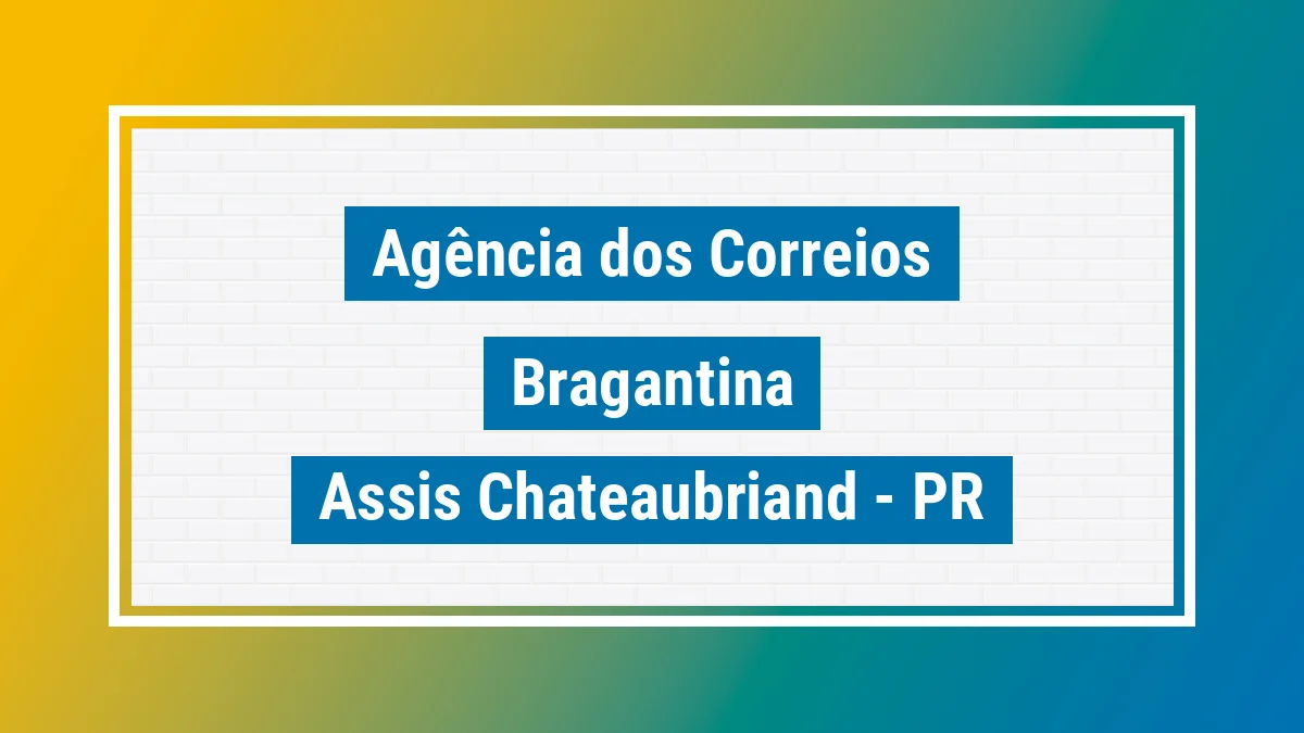 Imagem ilustrativa correios Bragantina Assis Chateaubriand PR