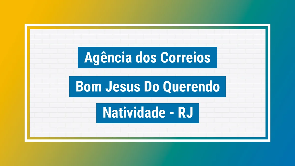 Imagem ilustrativa correios Bom Jesus do Querendo Natividade RJ