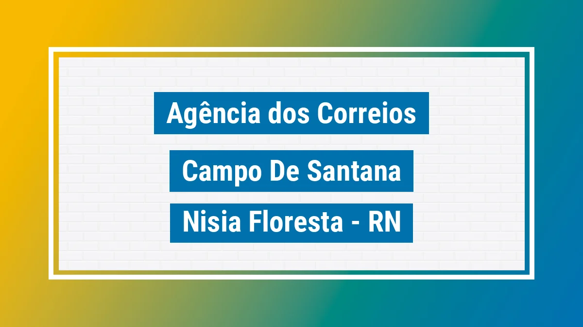 Imagem ilustrativa correios Campo de Santana Nísia Floresta RN