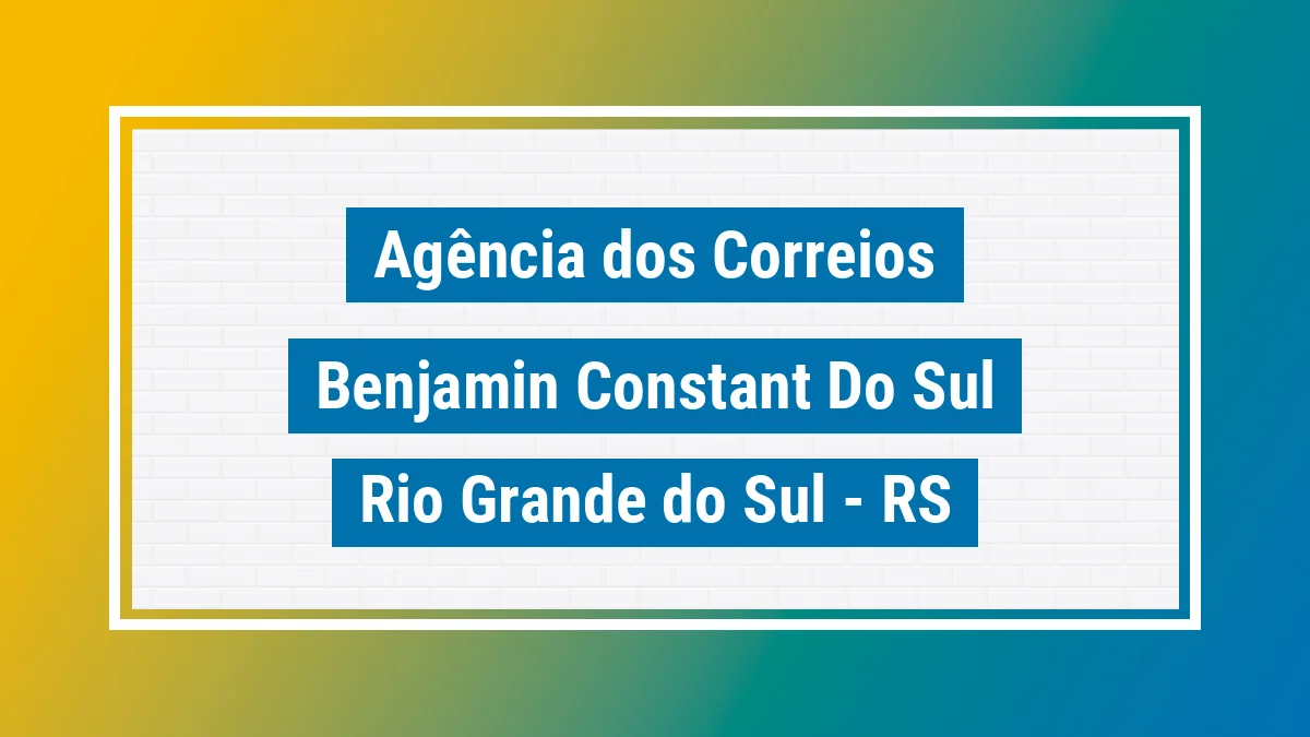 Imagem ilustrativa correios Benjamin Constant do Sul RS