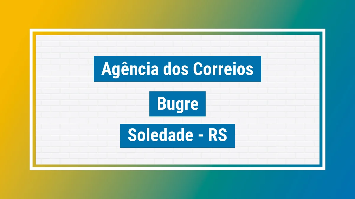Imagem ilustrativa correios Bugre Soledade RS