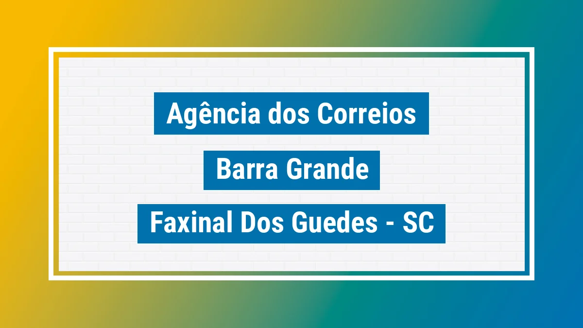 Imagem ilustrativa correios Barra Grande Faxinal dos Guedes SC